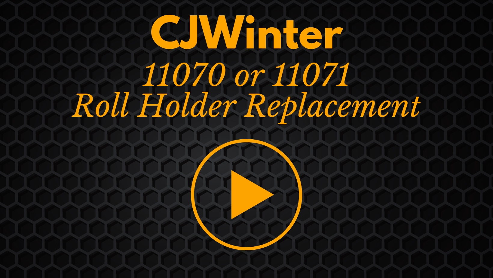 11070 or 11071 Roll Holder Replacement